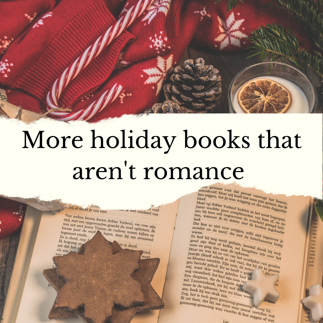 More holiday books that aren’t romance Paper Beats World